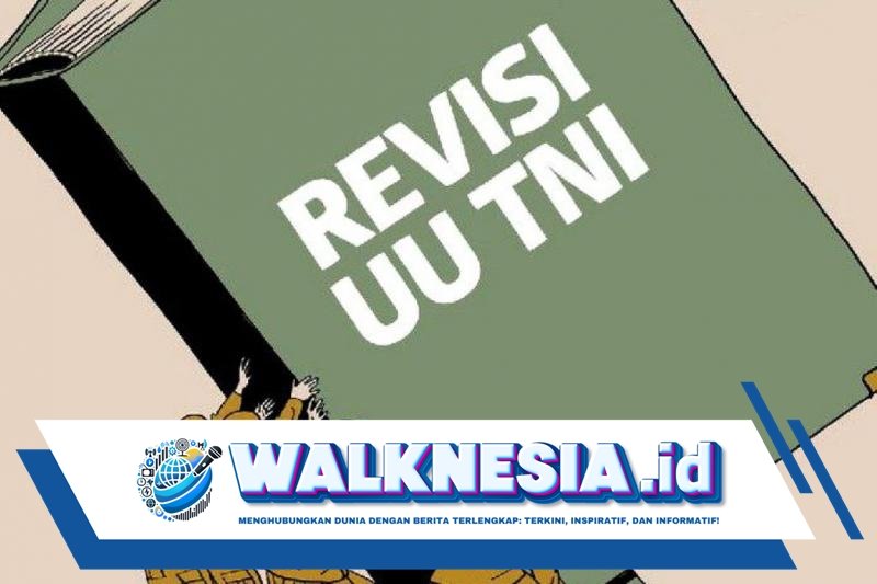 RUU TNI Batasi Jabatan TNI Aktif di Pemerintahan, Hanya 14 Kementerian/Lembaga yang Dapat Diisi