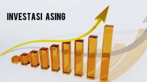 Investasi asing masuk