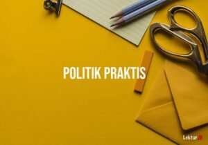 Politik Praktis: Mengupas Taktik, Strategi, dan Dinamika Kekuasaan di Lapangan